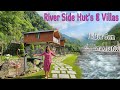 Riverside Huts & Villas - Best Family Luxury Hill Resort -Granny