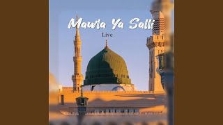 Download lagu Mawla Ya Salli (Live)