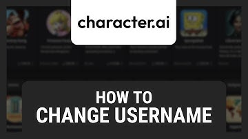 How to Change Username on Character AI