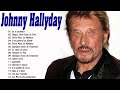 Johnny Hallyday Les Meilleurs Coups 💖 Johnny Hallyday Les Plus Grands Succes 2021