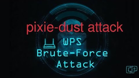 How  to pixie-dust attack password Cracking: WPS (WPA 1 and 2)