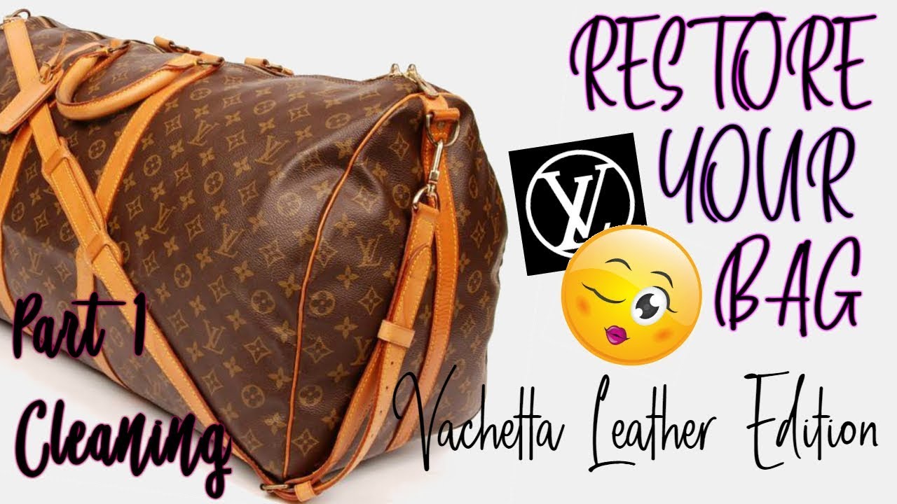 Louis Vuitton Vachetta Cleaning | Clean my LV collection with me | RESTORE YOUR BAG | - YouTube