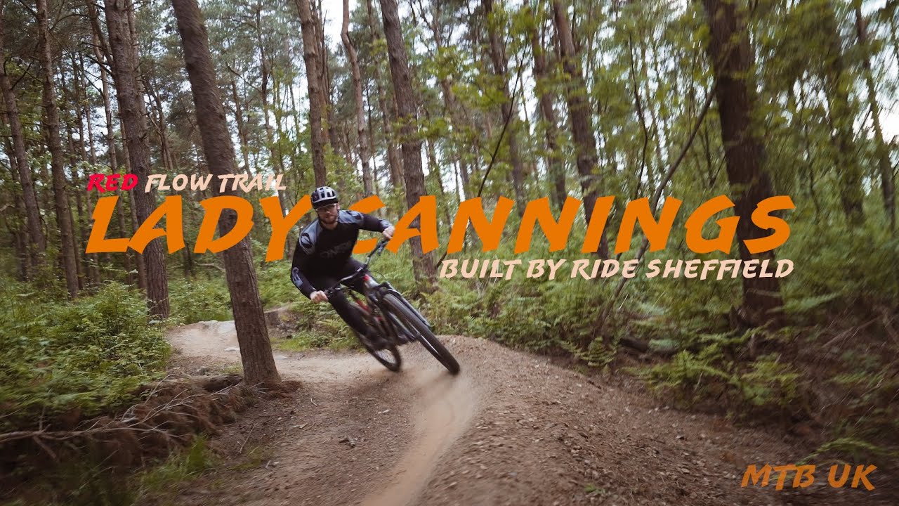 Lady Cannings Mountain Bike Trail | Sheffield
