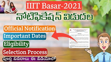 IIIT Basar Notification 2021 | Official official Notification Released | Full details | Educational