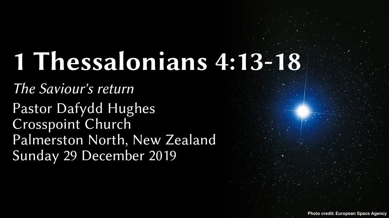1 Thessalonians 41318 The Saviour's return YouTube