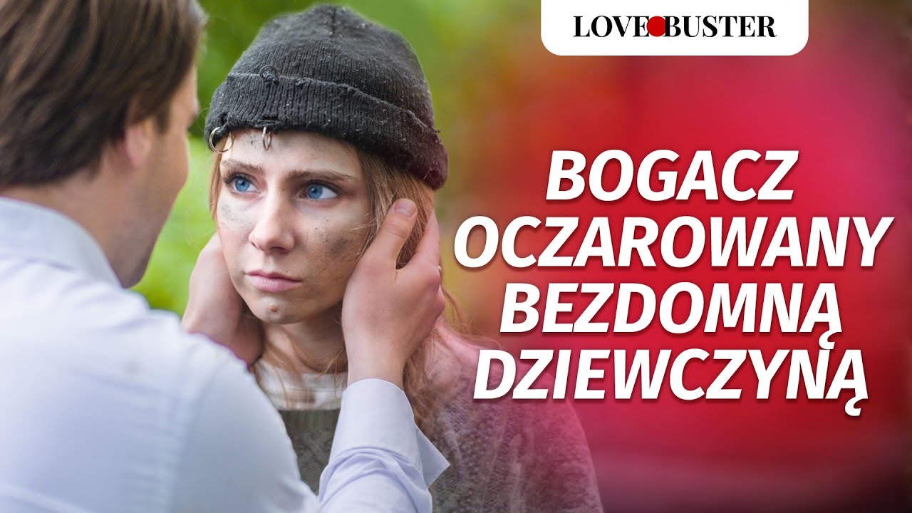 Bogacz oczarowany bezdomną dziewczyną | @LoveBuster Polska