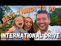 Best things to do on international drive  orlando florida