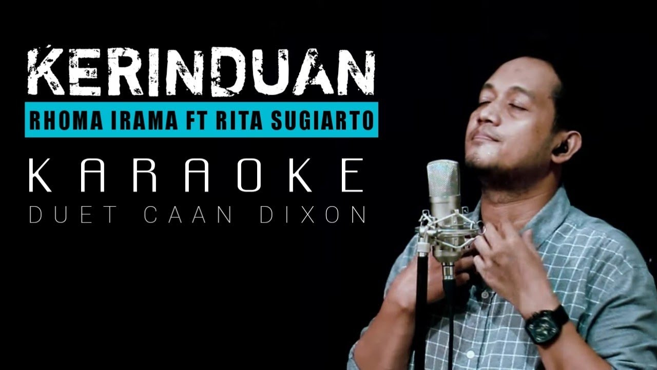 KERINDUAN (Rhoma Irama) KARAOKE DUET COWOK CaAn Dixon YouTube