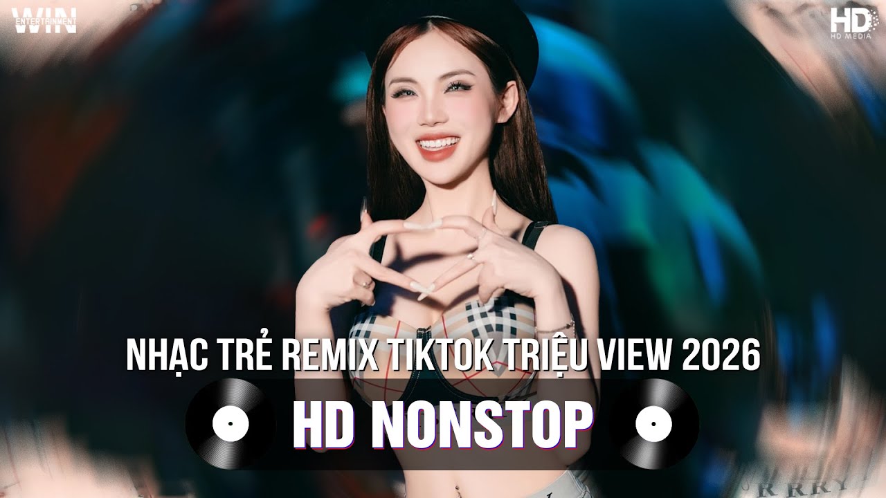 NHẠC TRẺ REMIX TIKTOK TRIỆU VIEW 2026 | TOP 21 NHẠC TIKTOK REMIX | BXH NHẠC TRẺ REMIX HAY NHẤT 2026