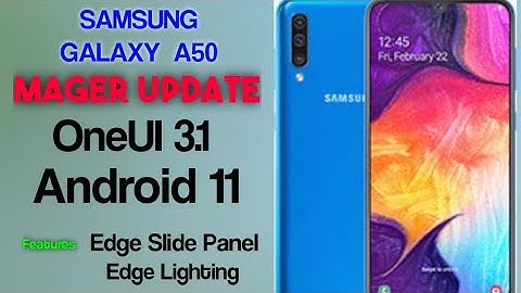 One UI 3.1 & Android 11 Update | Samsung Galaxy A50 | New Featured | Tech Mantu