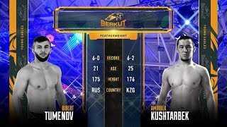 BYE 9: Биберт Туменов vs. Амирбек Куштарбек | Bibert Tumenov vs. Amirbek Kushtarbek