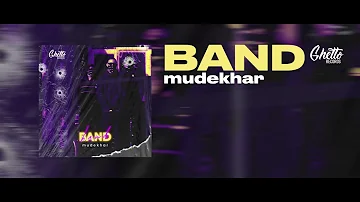 mudekhar - BAND