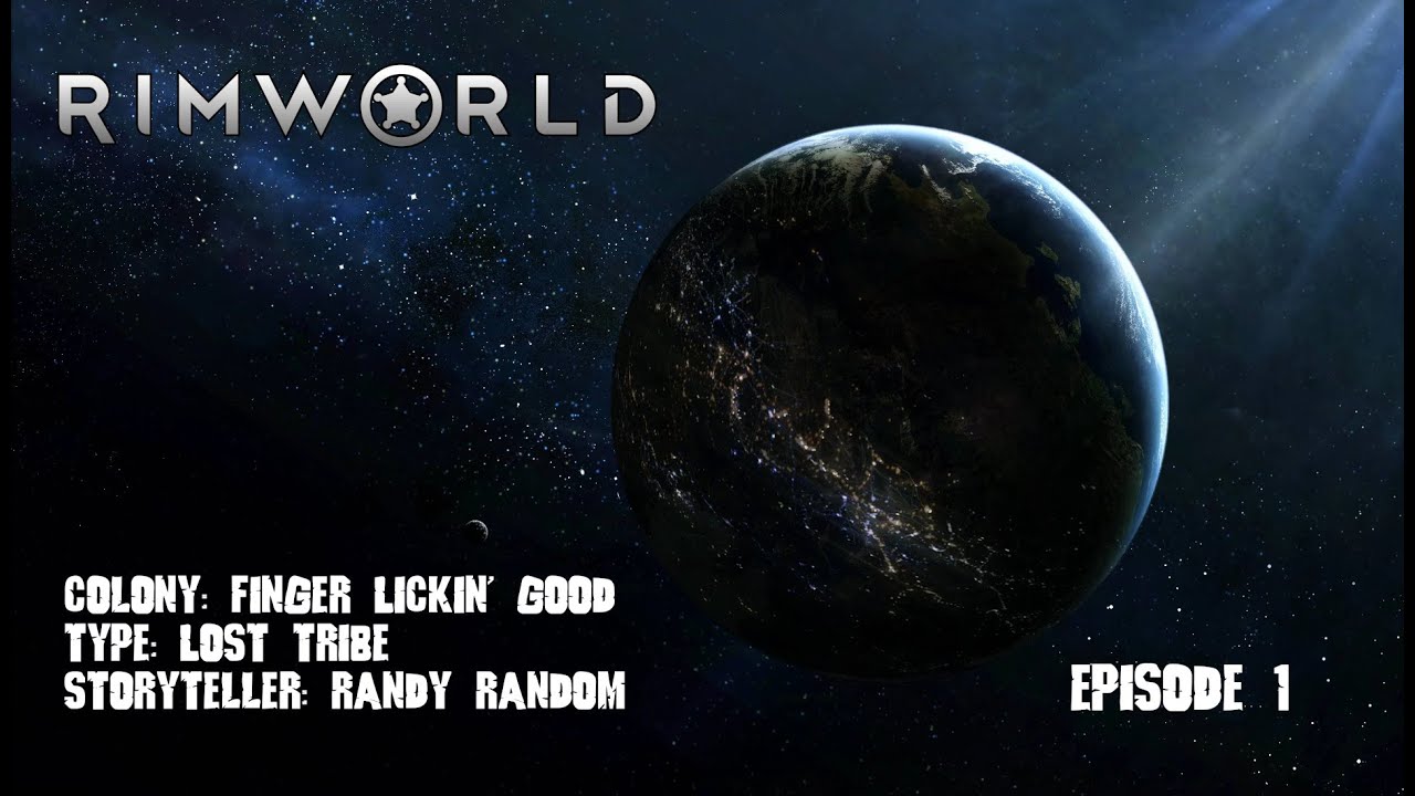 Mortus Sucks At: Rimworld [Ep. 1, Finger Lickin' Good]