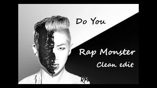 Rap Monster - Do You CLEAN VERSION