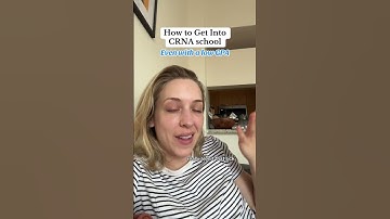 How to get into CRNA school (even with a low GPA)