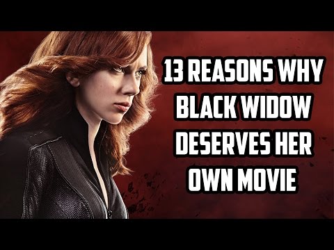 13 Reasons Why Black Widow Deserves Her Own Movie