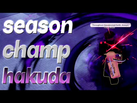 how a season champ hakuda plays | TYPE SOUL