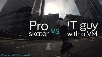 Who is fastest? Pro skater or an IT guy with a VM?