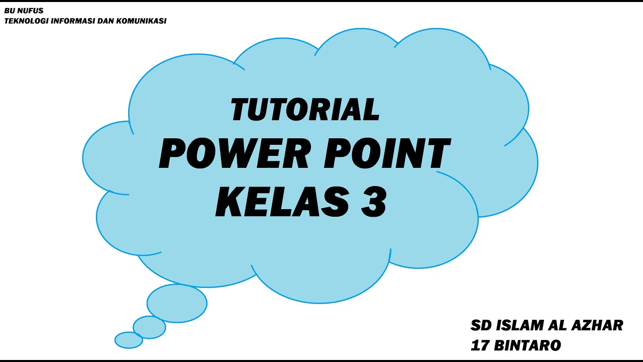 TUTORIAL PPT KELAS 3 - YouTube