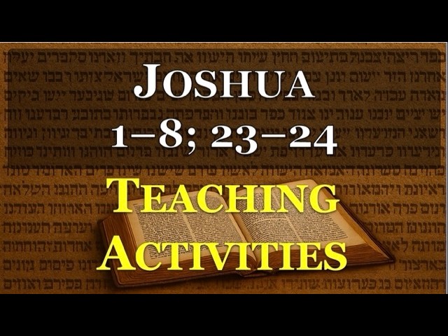 Joshua Teaching Activities