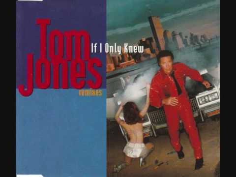 Tom Jones - If I Only Knew 