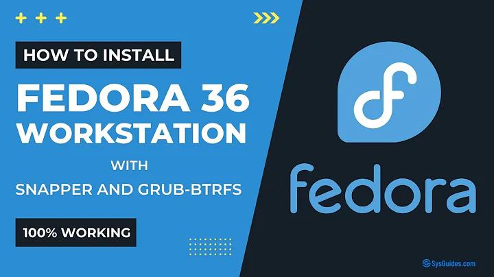 How to Install Fedora 36 with Snapper and Grub-Btrfs