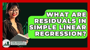 What Are Residuals In Simple Linear Regression? - The Friendly Statistician