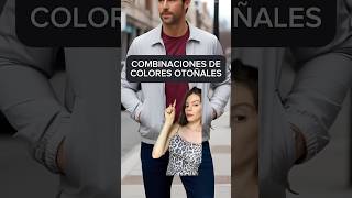 Combinaciones de colores para hombres -otoño 🍁🍂 #estilohombre  #asesoradeimagen #modaparahombres