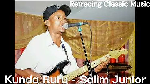 Kunda Ruru - Best of Salim Junior | Roman Wairigi Original