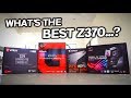 4 Way Z370 Motherboard REVIEW - Which is the BEST for your MONEY?