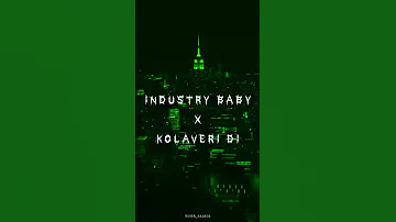 Industry baby X Kolaveri di remix || lyrical edit || Sam Edits || #industrybaby #kolaveridi #shorts