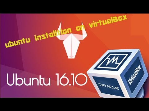  New Update Install ubuntu 16.10/17.04 latest on VirtualBox