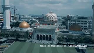 Nadeem Mohammed - SubhanAllah