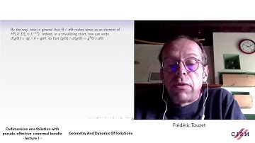 Frédéric Touzet : Codimension one foliation with pseudo-effective conormal bundle - lecture 1