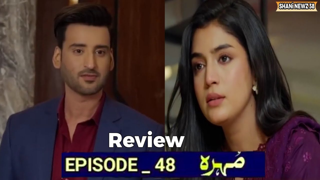 Mohra Episode 48 | Teaser | Review - Shani Newz 38 -Promo Reiews | ,Oct 27 - 2025 - Har Pal Geo TV