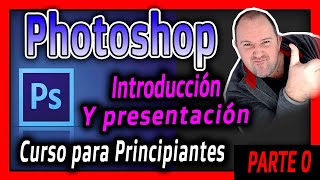 Curso de Adobe Photoshop para Principiantes ⭐ Introducción ⭐