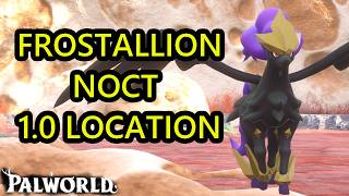 Palworld 1.0 Frostallion Noct Location Guide. How to Get Frostallion Noct New Location, Breed Combo