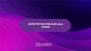 EXPECTATIVAS FISCALES 2023