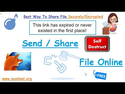 Send | Share Self Destructing File Online With "Firefox Send"