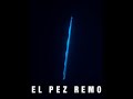 EL PEZ REMO