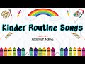 Kinder routine songs action by teacher karyl
