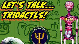 Lets Talk... Tridactyls!