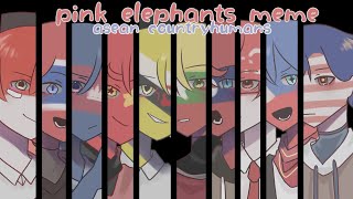 • Pink elephants • /meme/ countryhumans asean