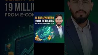 Client Generated $19M in E-Commerce Store