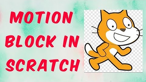 Motion block in Scratch