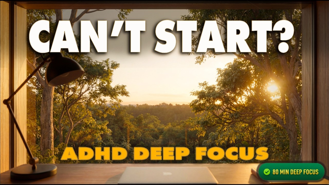ADHD Focus Music for Work – 80 Minute Deep Focus Session (No Lyrics)