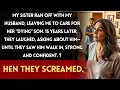 My Sister Ran Off With My Husband Leaving Me To Raise Her Sick Son 15 Years Later We Met Again My Sister Ran Off With My Husband Leaving Me To Raise Her Sick Son 15 Years Later We Met Again