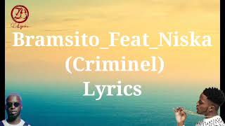 Bramsito feat Niska_Criminel( lyrics/Paroles) Resimi