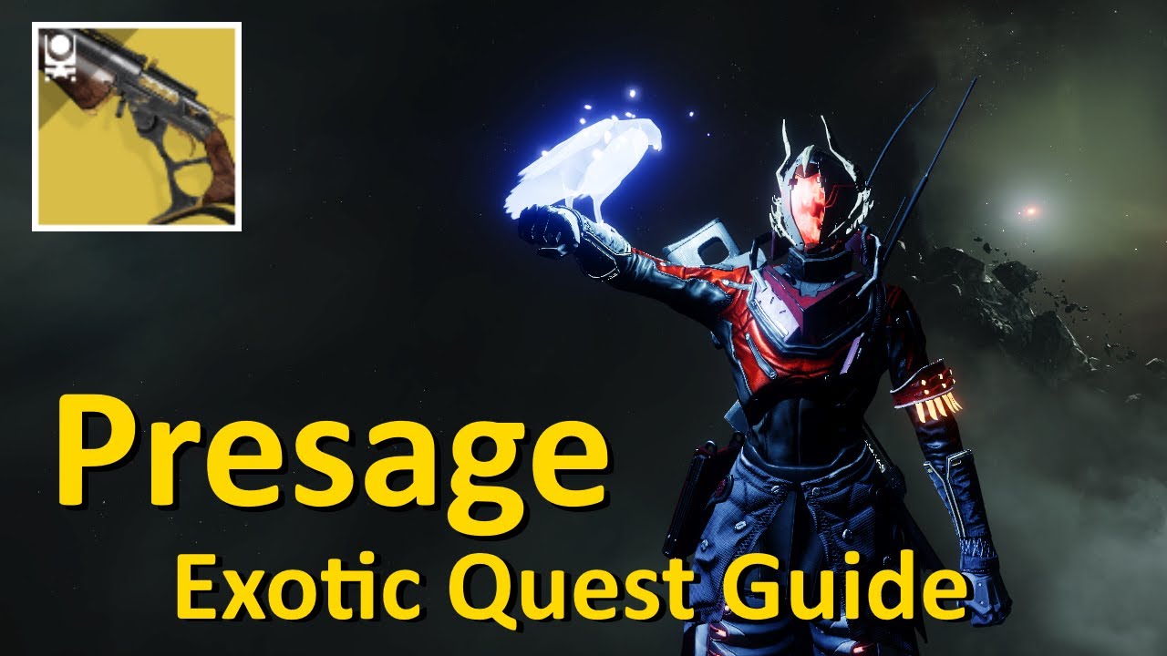 Presage Exotic Quest Guide (Destiny 2 Dead Man's Tale Exotic Scout