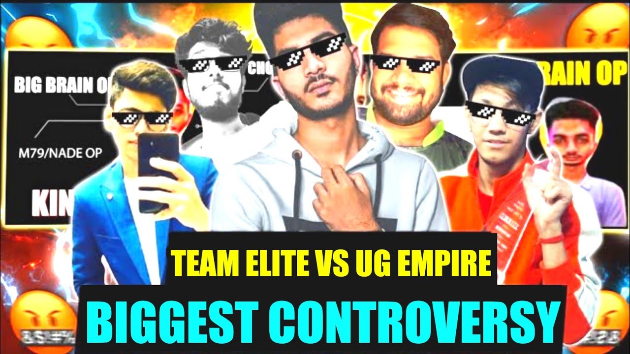 TEAM ELITE VS UG EMPIRE CONTROVERSY/TEAM ELITE VS UG EMPIRE EMOTE /BIGGEST CONTROVERSY?